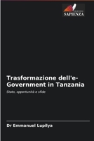 Trasformazione dell'e-Government in Tanzania 6204091522 Book Cover