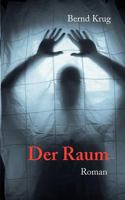 Der Raum: Roman 3842328451 Book Cover