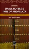 Small Hotels and Inns of Andalucia 8489954879 Book Cover