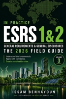ESRS 1 & 2 IN PRACTICE: THE 2026 ESSENTIAL FIELD GUIDE (Sustainability Reporting in Practice) B0HHTKCXLN Book Cover