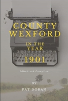 County Wexford in the Year 1901 B0CLLCKJMV Book Cover