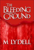 The Bleeding Ground 1607037874 Book Cover