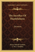 The Sacrifice of Thankfulness 1163768006 Book Cover