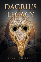 Dagril's Legacy 1663239967 Book Cover