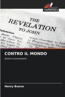 Contro Il Mondo 6209040535 Book Cover