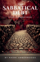 The Sabbatical Debt (The Resident Archive) B0GW69T2V9 Book Cover