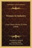 Woman in Industry from Seven Points of View 1145889476 Book Cover