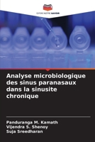Analyse microbiologique des sinus paranasaux dans la sinusite chronique (French Edition) 663013544X Book Cover
