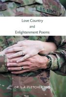 Love Country & Enlightenment Poems 1460293479 Book Cover