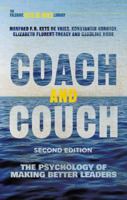 Coach and Couch: The Psychology of Making Better Leaders (INSEAD Business Press) 0230506380 Book Cover