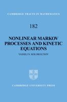 Nonlinear Markov Processes and Kinetic Equations 0521111846 Book Cover