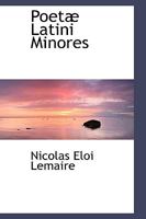 Poetae Latini Minores ... Quae ... 1143739604 Book Cover