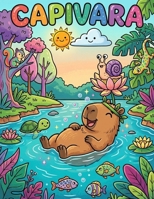 As Aventuras da Capivara: Um Mundo de Cores (Portuguese Edition) B0HG9BLYYK Book Cover