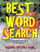 Best Word Search: 133 Large Print Themed Word Search Puzzles 1726459578 Book Cover