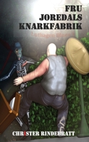 Fru Joredals Knarkfabrik (Luthagen Blues) (Swedish Edition) B0874LXLS9 Book Cover