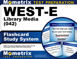 West-E Library Media (042) Flashcard Study System: West-E Test Practice Questions and Exam Review for the Washington Educator Skills Tests-Endorsements 1610730437 Book Cover