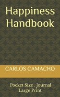 Happiness Handbook: How To Be Happy Pocket Size B0H3T3BD1C Book Cover