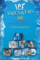 Ice Breakers: 60 Fun Activities to Build a Better Choir! 1592351662 Book Cover