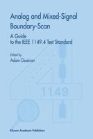 Analog and Mixed-Signal Boundary-Scan: A Guide to the IEEE 1149.4 Test Standard 1441951156 Book Cover