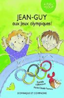 JEAN-GUY AUX JEUX OLYMPIQUES 2897853565 Book Cover