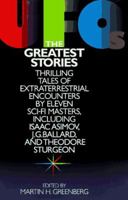 UFOs: The Greatest Stories 1567310869 Book Cover