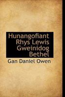 Hunangofiant Rhys Lewis Gweinidog Bethel 1015077404 Book Cover