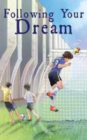 Following Your Dream 1786234262 Book Cover