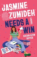 Jasmine Zumideh Needs a Win 125083368X Book Cover