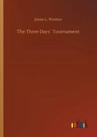 The Three Days´ Tournament 0404535585 Book Cover