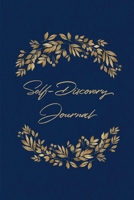 Self Discovery Journal: With Writing Prompts & Life Questions Book 1704058198 Book Cover