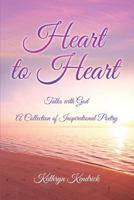 Heart to Heart 149840572X Book Cover