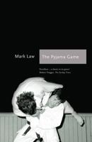 The Pyjama Game: A Journey into Judo 1845133498 Book Cover