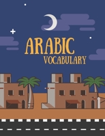 Arabic vocabulary: BIG composition notebook 120 pages (8.5x11) with 2 columns, Perfect for learning new words 1089090420 Book Cover