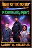 A Community Apart: Flight of the Nostos Book 5 B0C2S47MVZ Book Cover