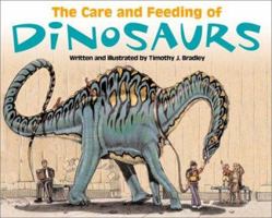 Care & Feeding Of Dinosaurs 0761313052 Book Cover