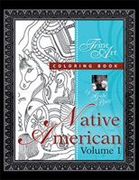 Native American Volume 1: Fine Art Coloring Book 1543471072 Book Cover