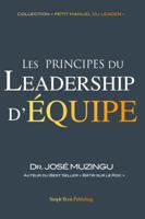 Les Principes du Leadership d'Équipe 194333921X Book Cover