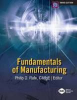 Fundamentals of Manufacturing 0872638707 Book Cover