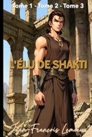 L'Élu de Shakti (French Edition) B0FHW7G6YG Book Cover