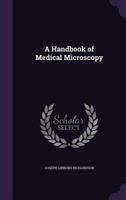 A Handbook of Medical Microscopy 1358189714 Book Cover