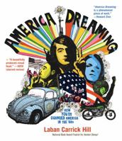 America Dreaming: How Youth Changed America in the 60's 0316009040 Book Cover