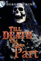 Till Death Did Them Part 1493180142 Book Cover