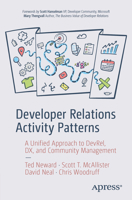 Developer Relations Activity Patterns: A Unified Approach to DevRel, DX and Community Management B0FJWPD3CQ Book Cover