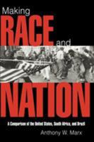 Making Race and Nation: A Comparison of the United States, South Africa