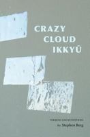 Crazy Cloud Ikkyu: Versions and Inventions 0989091228 Book Cover