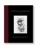 Stanislav Krawczyk Sketches of Pain 1947528122 Book Cover