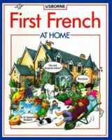 First French at Home (Usborne First Languages) 0746010494 Book Cover