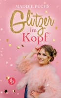 Glitzer im Kopf 3960874502 Book Cover