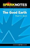 The Good Earth (Spark Notes Literature Guide) 1586633961 Book Cover