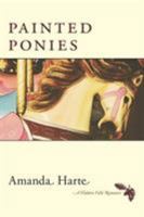 Painted Ponies 1477811885 Book Cover